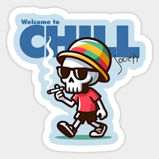 Welcome To Chill Society Sticker